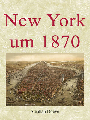 cover image of New York um 1870